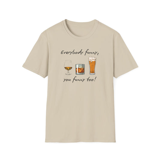 BIZR BAZR - George Funny Drink Themed Unisex T-Shirt | Everybody Funny, Gift for Friends, Party Wear, Humor Tee, Casual Style