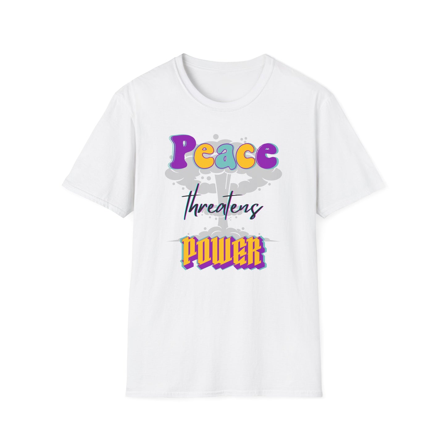 BIZR BAZR - "Peace threatens Power" Empowering Message T-Shirt, Unisex Graphic Tee, Casual Wear, Gift for Activists, Streetwear, Peace and Power Design