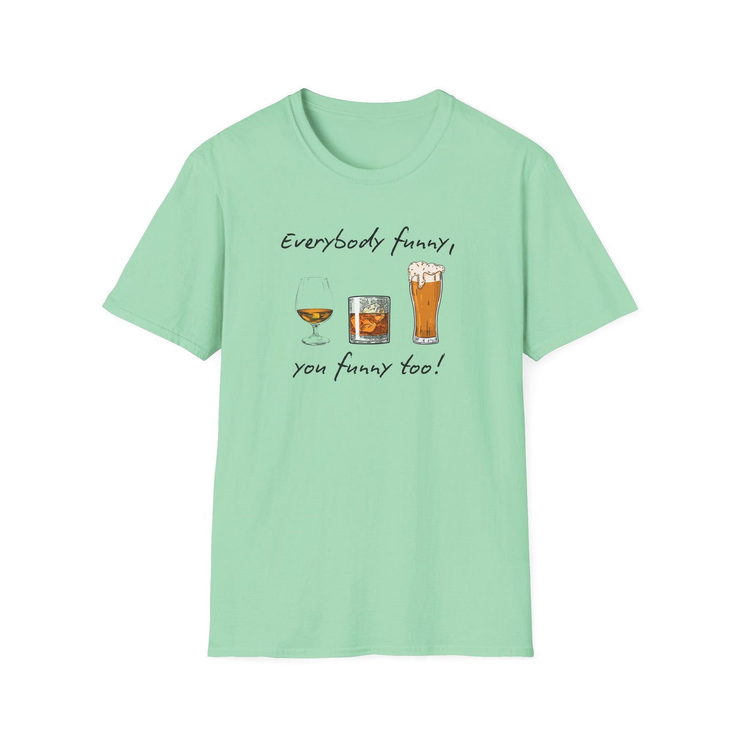 BIZR BAZR - George Funny Drink Themed Unisex T-Shirt | Everybody Funny, Gift for Friends, Party Wear, Humor Tee, Casual Style