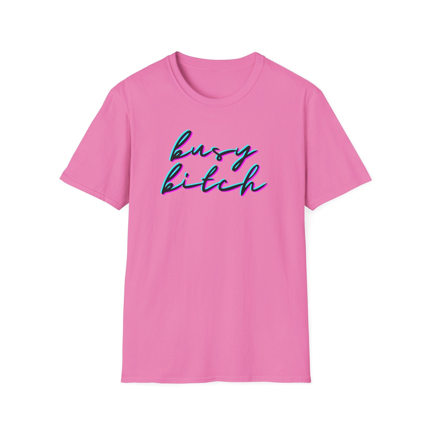 BIZR BAZR - Busy Bitch Graphic T-Shirt, Cute Unisex Tee, Casual Wear, Woman Power, Successful