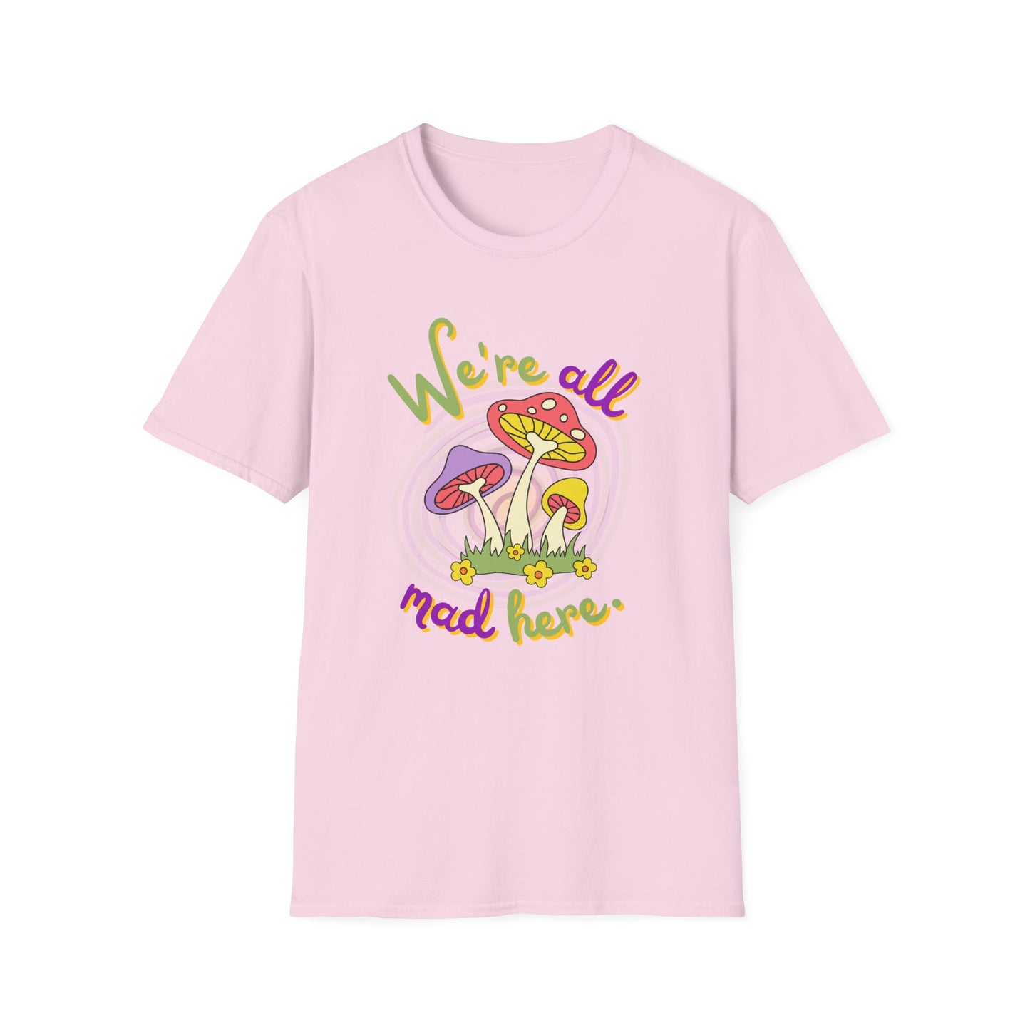 BIZR BAZR - "We're all Mad Here" Whimsical Mushroom T-Shirt - We're All Mad Here, Alice in Wonderland, Cheshire Cat, Unisex Tee, Funny Gift, Casual Wear, Nature Lover, Quirky Fashion