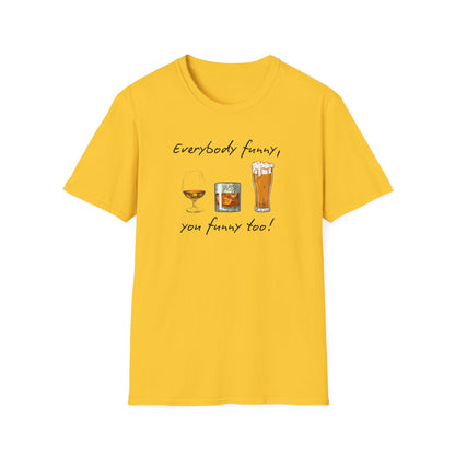 BIZR BAZR - George Funny Drink Themed Unisex T-Shirt | Everybody Funny, Gift for Friends, Party Wear, Humor Tee, Casual Style