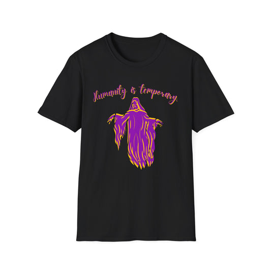 BIZR BAZR - "Humanity is Temporary" Spirit T-Shirt, Unisex Graphic Tee, Casual Wear, Perfect Gift for Artists, Thought-Provoking Apparel, Ideal for Everyday Wear