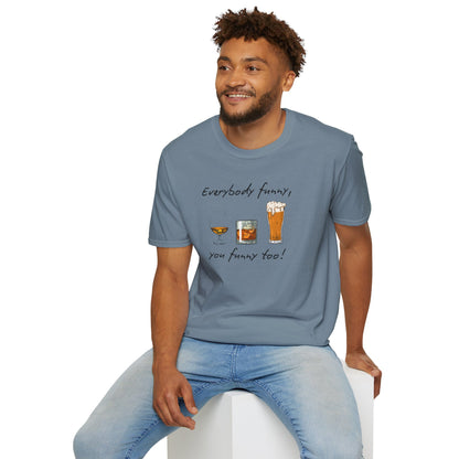 BIZR BAZR - George Funny Drink Themed Unisex T-Shirt | Everybody Funny, Gift for Friends, Party Wear, Humor Tee, Casual Style