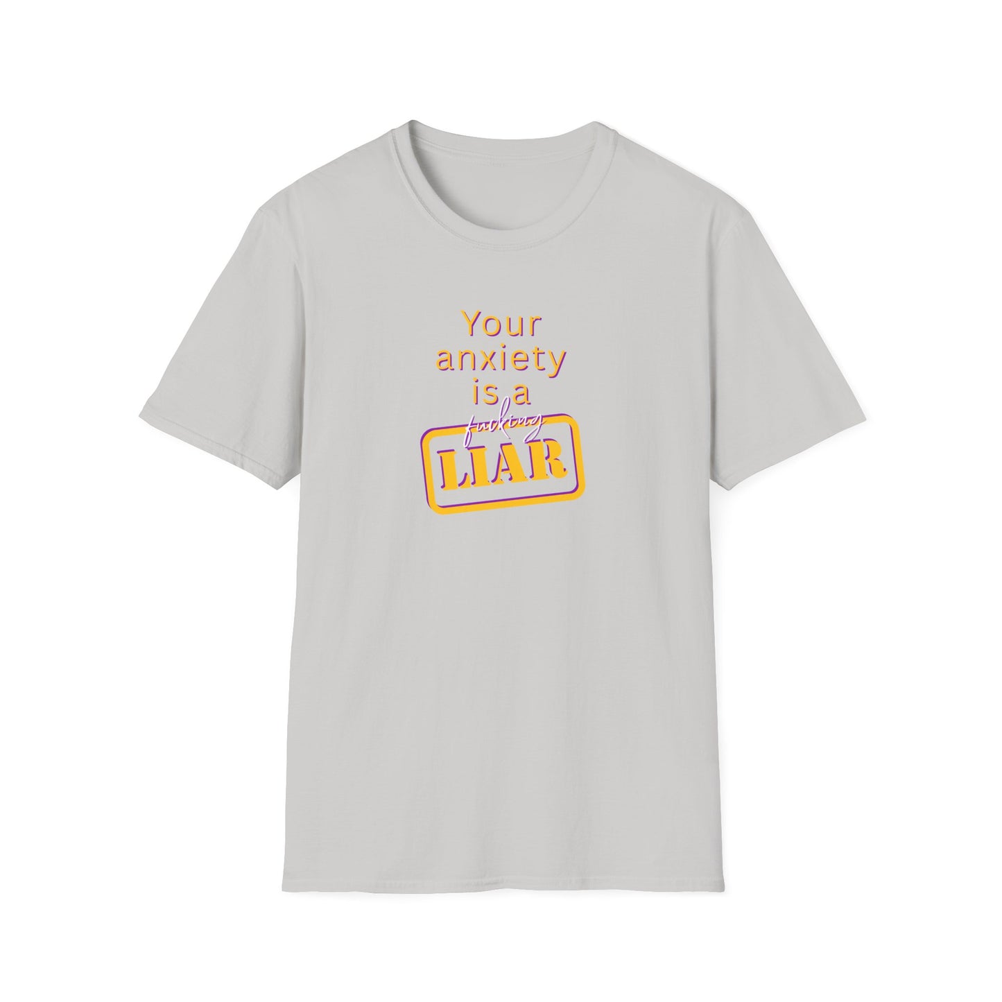 BIZR BAZR - Your Anxiety is a Liar T-Shirt, Funny Anxiety Tee, Unisex Graphic T-Shirt, Casual Humor Shirt, Gift for Mental Health Awareness