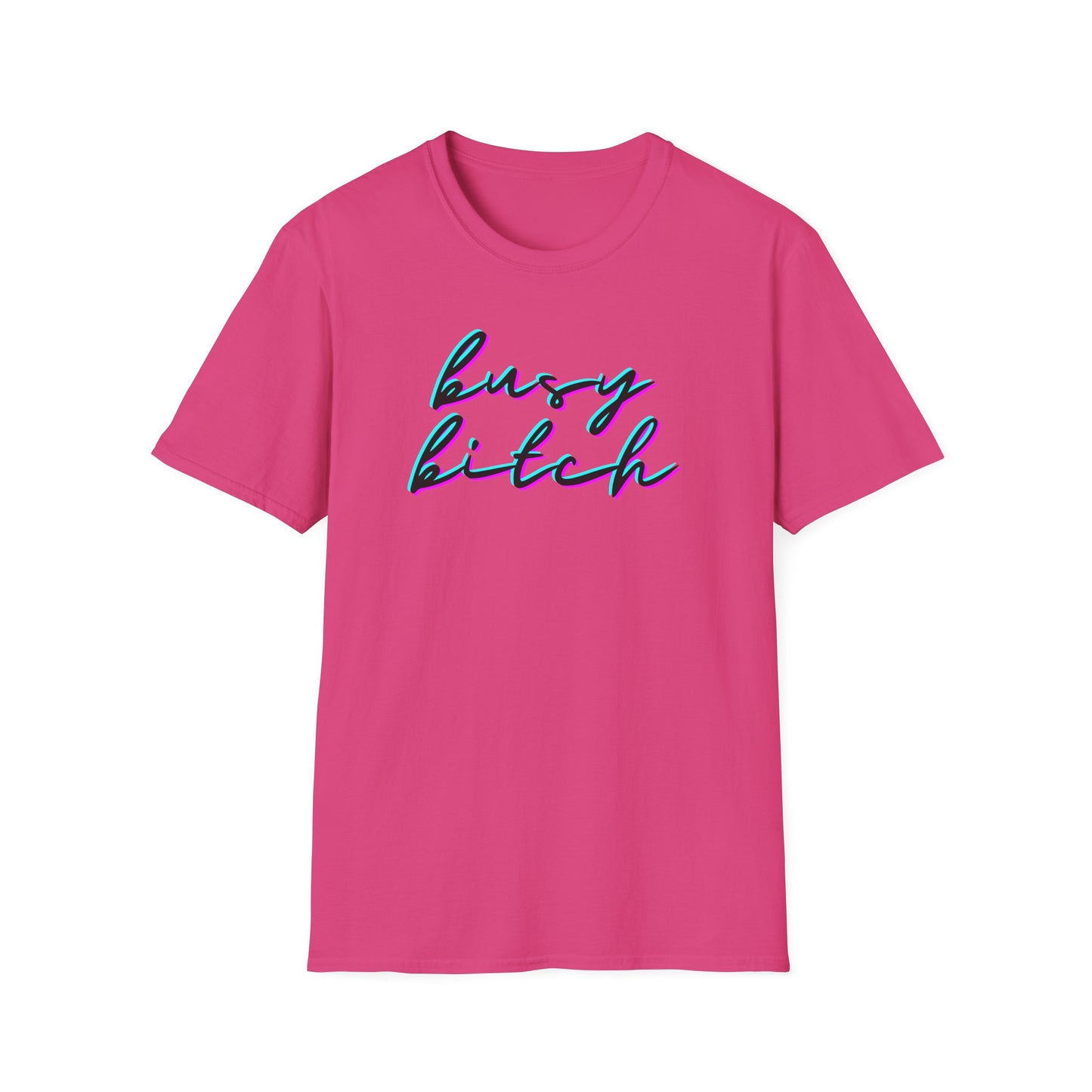 BIZR BAZR - Busy Bitch Graphic T-Shirt, Cute Unisex Tee, Casual Wear, Woman Power, Successful